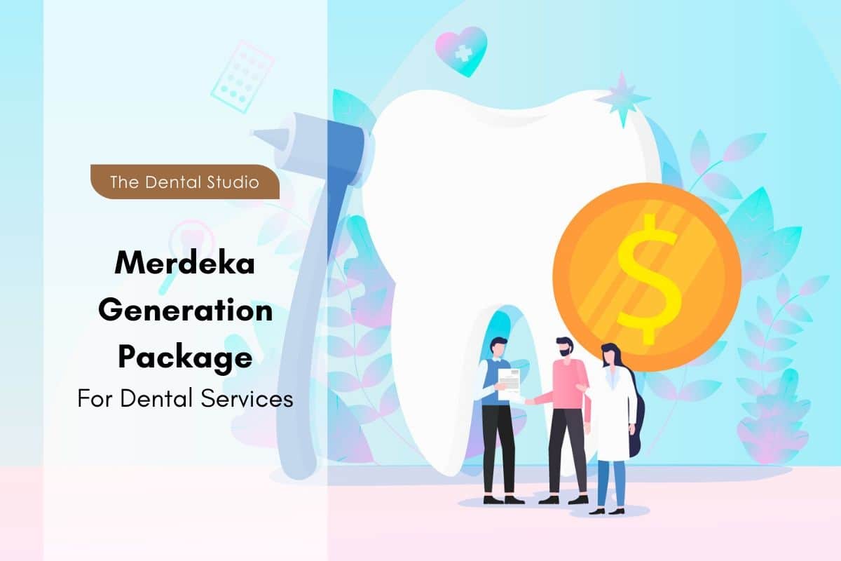 How to Use the Merdeka Generation Package Card for Dental Services